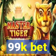 99k bet